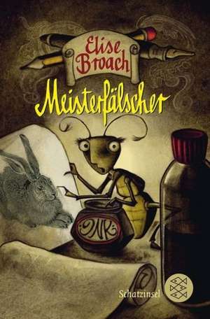 Broach, E: Meisterfälscher