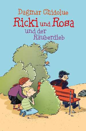 Ricki und Rosa und der Räuberdieb de Dagmar Chidolue