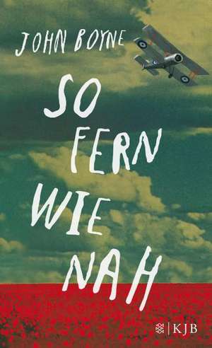 So fern wie nah de John Boyne