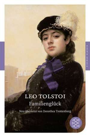 Familienglück de Leo Tolstoi