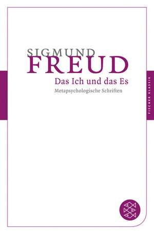 Das Ich und das Es de Sigmund Freud