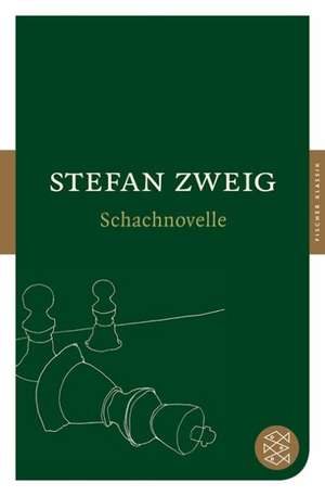 Schachnovelle de Stefan Zweig