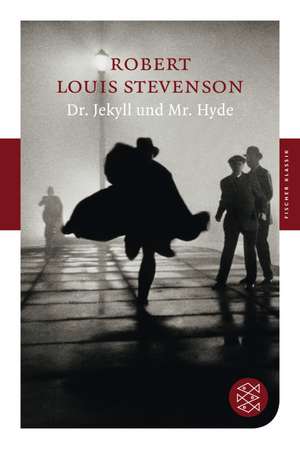 Dr. Jekyll und Mr. Hyde de Robert Louis Stevenson