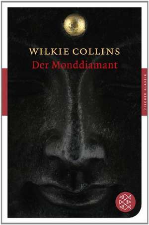 Der Monddiamant de Wilkie Collins