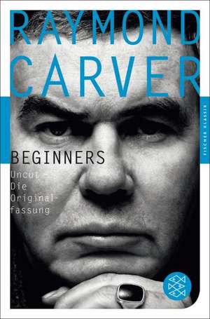 Beginners de Raymond Carver