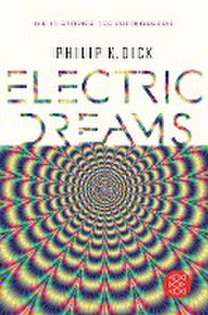 Electric Dreams de Philip K. Dick