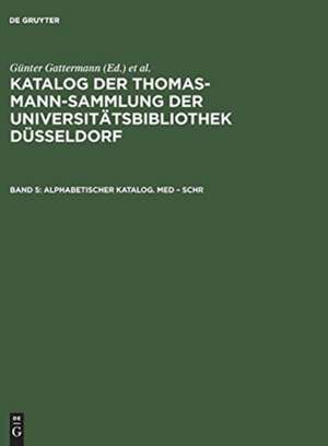 KATALOG THOMAS-MANN-SAMMLUNG BD.5