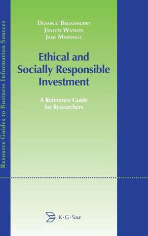 Ethical and Socially Responsible Investment: A Reference Guide for Researchers de Dominic Broadhurt