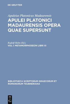 Metamorphoseon libri XI de Apuleius Platonicus Madaurensis