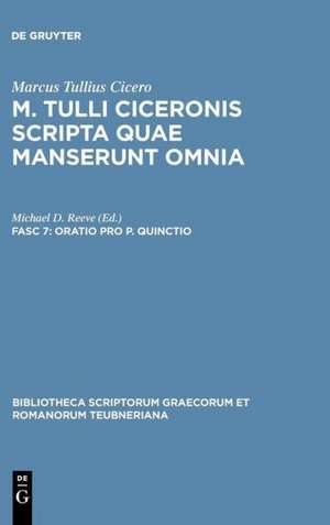 Scripta Quae Manserunt Omnia, fasc. 7: Oratio Pro P. Quinctio de Marcus Tullius Cicero