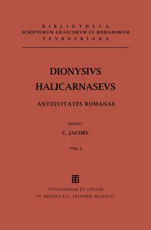 Antiquitatum Romanarum quae supersunt, vol. I: Libri I-III de Dionysius Halicarnaseus