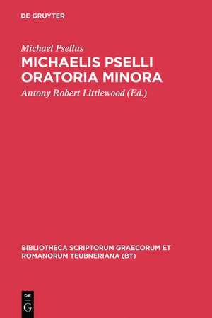 Oratoria Minora de Michael Psellus