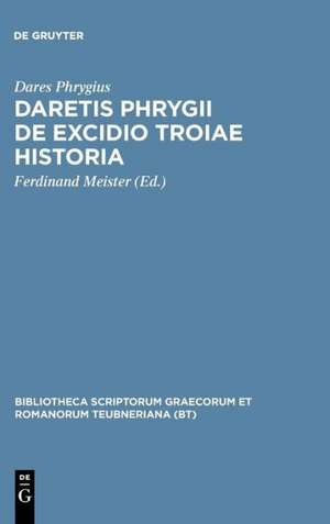 De Excidio Troiae Historia de Dares Phrygius