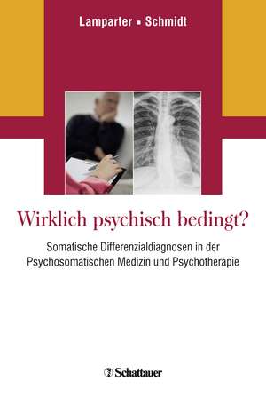 Wirklich psychisch bedingt? de Ulrich Lamparter