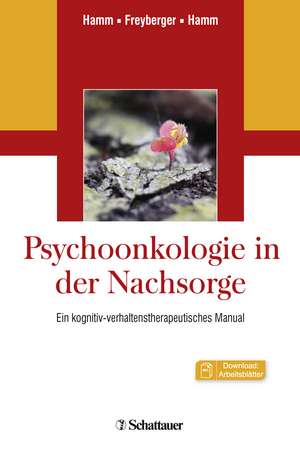 Psychoonkologie in der Nachsorge de Carmen E. Hamm