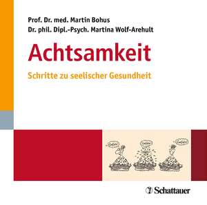 Achtsamkeit de Martin Bohus