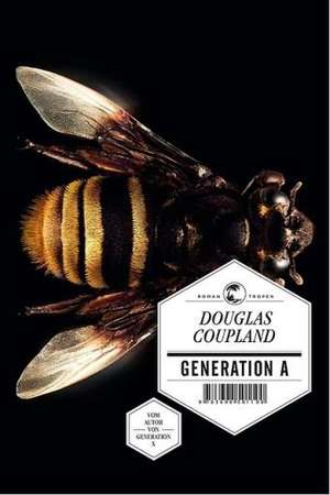 Generation A de Douglas Coupland