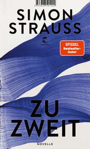 zu zweit de Simon Strauß