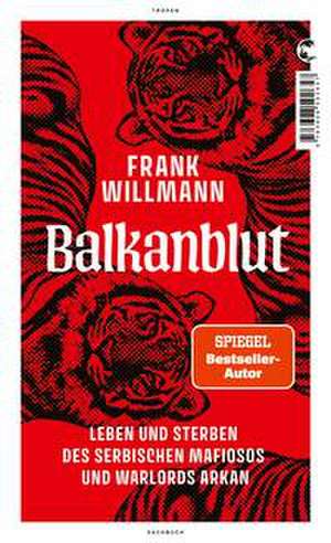 Balkanblut de Frank Willmann