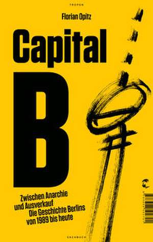 Capital B de Florian Opitz
