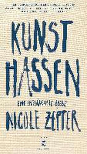 Kunst hassen de Nicole Zepter