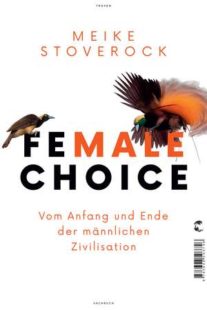 Female Choice de Meike Stoverock