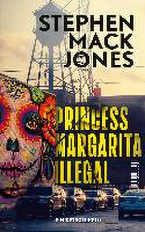 Princess Margarita Illegal de Stephen Mack Jones