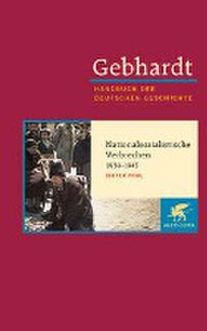 Nationalsozialistische Verbrechen 1939 - 1945 - Innenansichten des Nationalsozialismus de Dieter Pohl