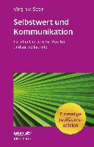 Selbstwert und Kommunikation de Virginia Satir