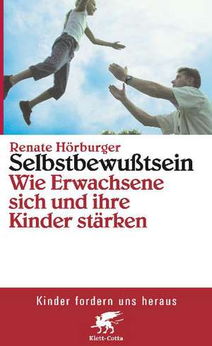 Selbstbewußtsein de Renate Hörburger