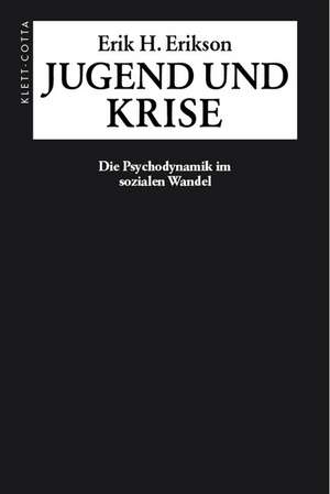 Jugend und Krise de Erik H. Erikson