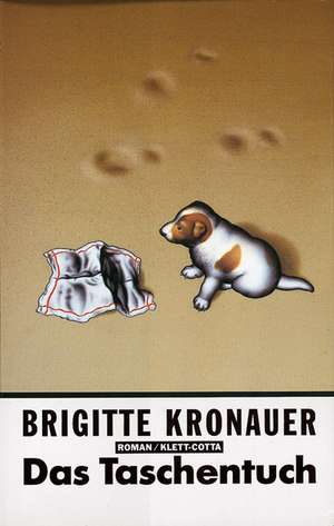 Das Taschentuch de Brigitte Kronauer