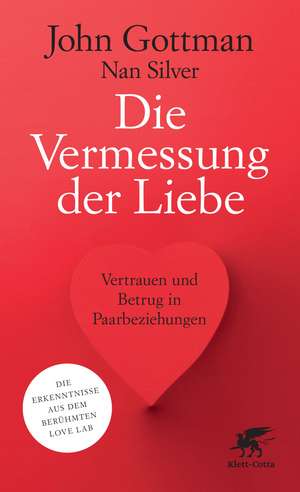 Die Vermessung der Liebe de John Gottman