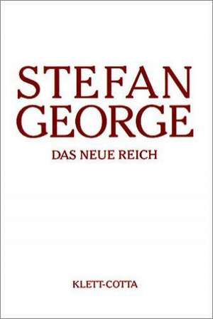 Das neue Reich de Stefan George