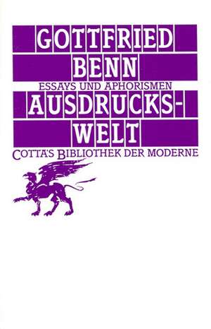 Ausdruckswelt de Gottfried Benn