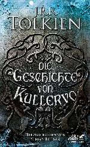 Die Geschichte von Kullervo de J. R. R. Tolkien