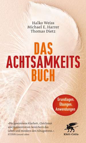 Weiss, H: Achtsamkeits-Buch