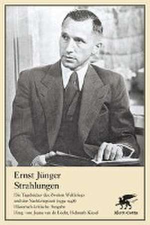 Strahlungen de Ernst Jünger