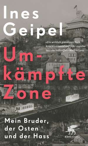 Umkämpfte Zone de Ines Geipel