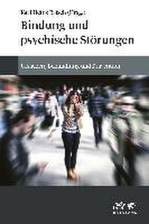 Bindung und psychische Störungen de Karl Heinz Brisch