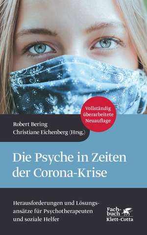 Die Psyche in Zeiten der Corona-Krise de Robert Bering