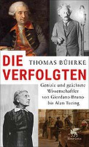 Die Verfolgten de Thomas Bührke