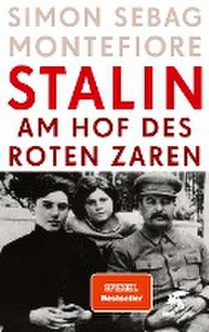 Stalin de Simon Sebag Montefiore