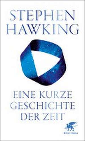 Eine kurze Geschichte der Zeit de Stephen Hawking