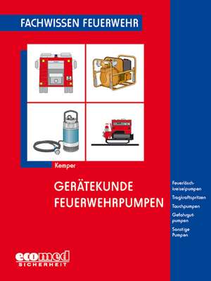 Gerätekunde Feuerwehrpumpen de Hans Kemper