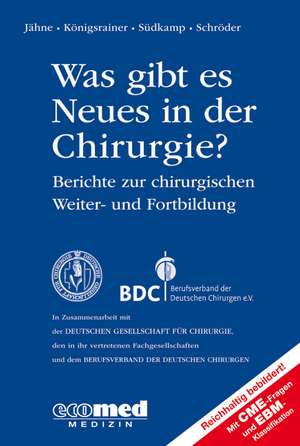 Was gibt es Neues in der Chirurgie? Jahresbände 2012, 2013, 2014 de Konrad Meßmer