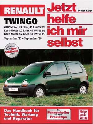 Renault Twingo. Jetzt helfe ich mir selbst de Dieter Korp