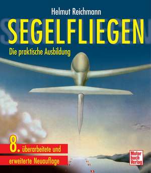 Segelfliegen de Helmut Reichmann