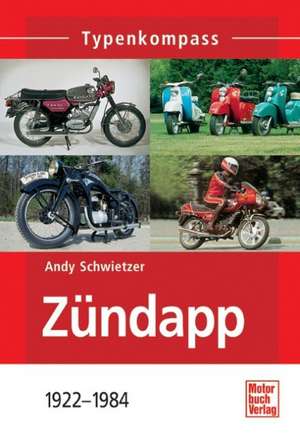 Zündapp de Andy Schwietzer