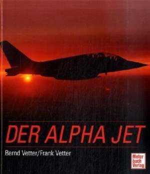 Der Alpha Jet de Bernd Vetter